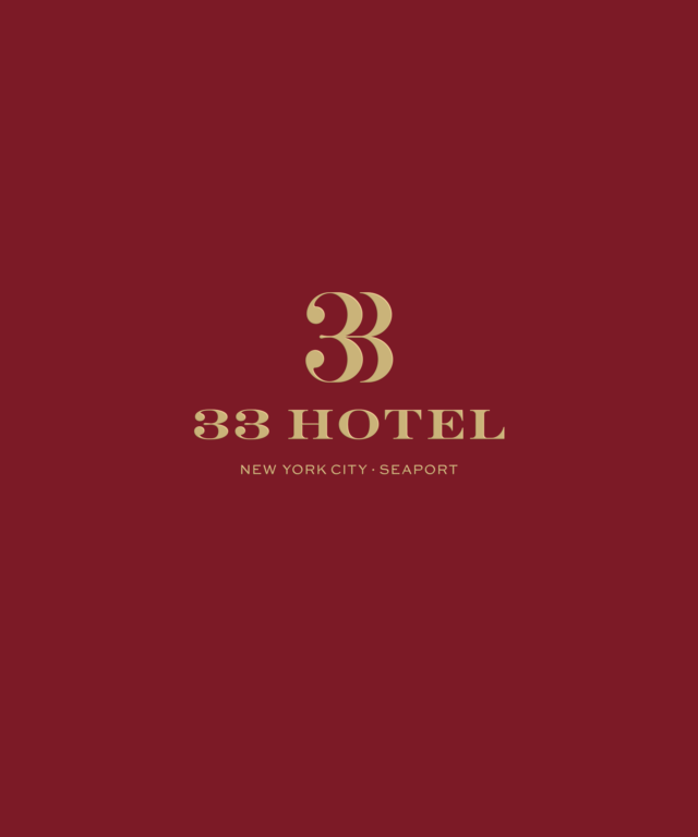 33 HOTEL NYC • SEAPORT